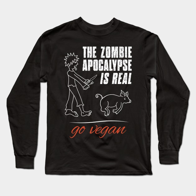 Zombie Apocalypse Is Real Long Sleeve T-Shirt by Sun Jesster